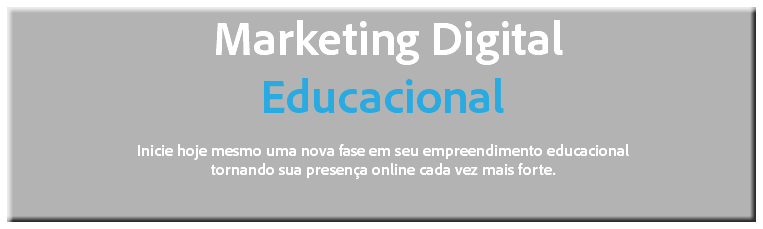  Marketing Digital Educacional Inicie hoje mesmo uma nova fase em seu empreendimento educacional tornando sua presença online cada vez mais forte. 